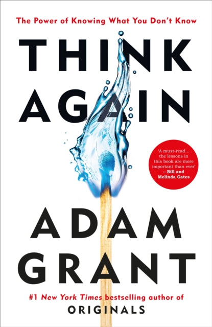 Think Again: The Power of Knowing What You Don't Know by Adam Grant Extended Range Ebury Publishing
