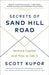 Secrets of Sand Hill Road: Venture Capital-and How to Get It by Scott Kupor Extended Range Ebury Publishing