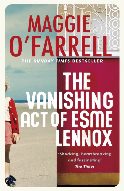 The Vanishing Act of Esme Lennox by Maggie O'Farrell Extended Range Headline Publishing Group