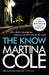 The Know by Martina Cole Extended Range Headline Publishing Group