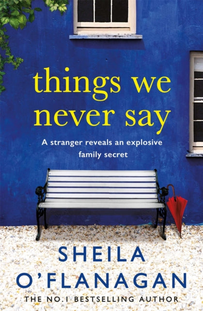 Things We Never Say by Sheila O'Flanagan Extended Range Headline Publishing Group