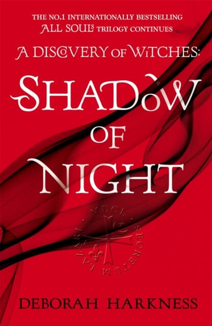Shadow of Night: (All Souls 2) by Deborah Harkness Extended Range Headline Publishing Group