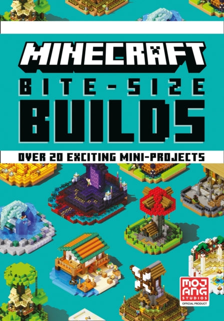Minecraft Bite-Size Builds by Mojang AB Extended Range HarperCollins Publishers
