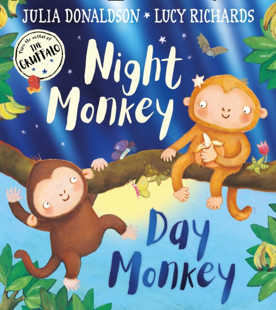 Night Monkey, Day Monkey by Julia Donaldson Extended Range HarperCollins Publishers