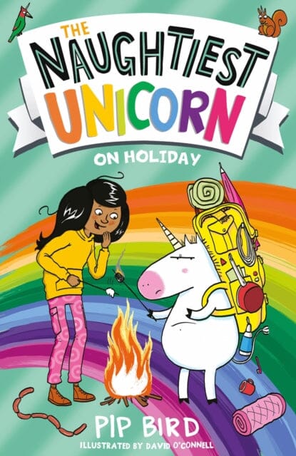 The Naughtiest Unicorn on Holiday by Pip Bird Extended Range HarperCollins Publishers
