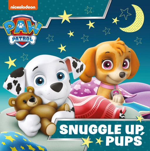 Paw Patrol Picture Book - Snuggle Up Pups Extended Range HarperCollins Publishers