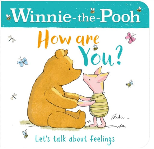 WINNIE-THE-POOH HOW ARE YOU? (A BOOK ABOUT FEELINGS) by Winnie-the-Pooh Extended Range HarperCollins Publishers