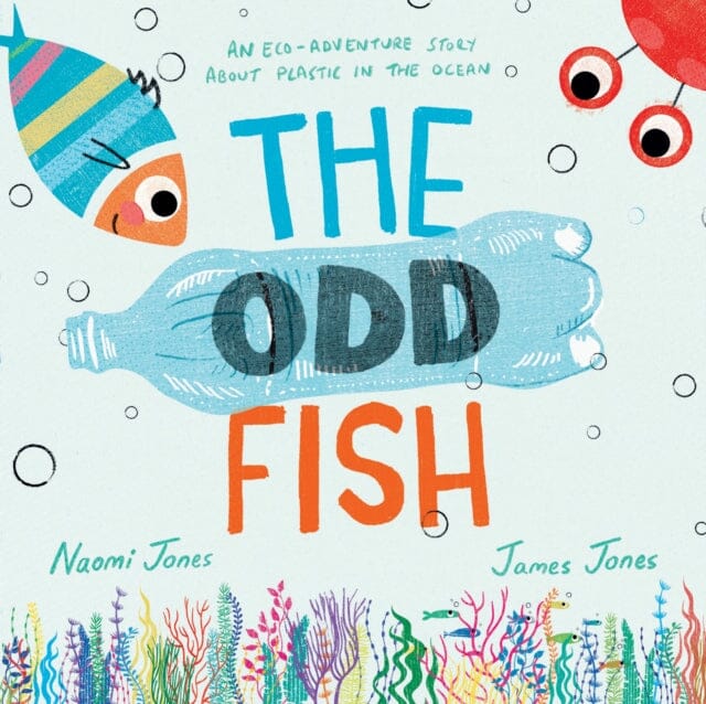 The Odd Fish by Naomi Jones Extended Range HarperCollins Publishers