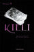 Kieli, Vol. 3 (light novel) : Prisoners Bound for Another Planet by Yukako Kabei Extended Range Little, Brown & Company