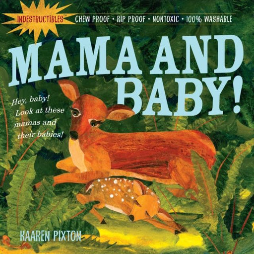 Indestructibles: Mama and Baby! Popular Titles Workman Publishing