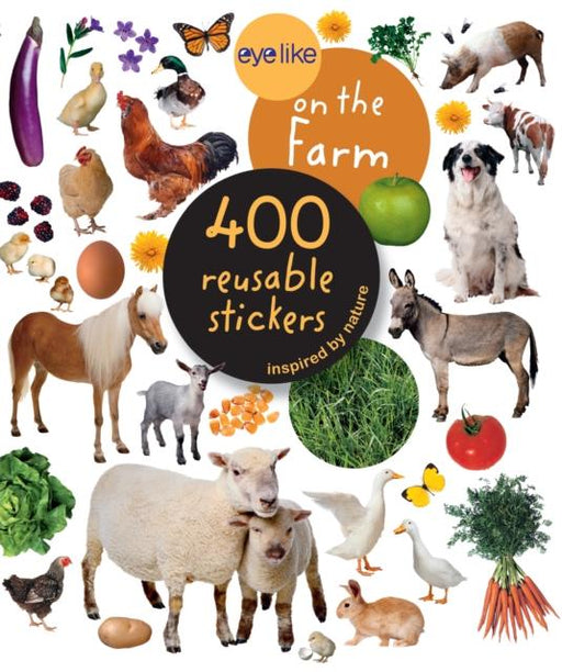 Eyelike Stickers: On the Farm Popular Titles Workman Publishing