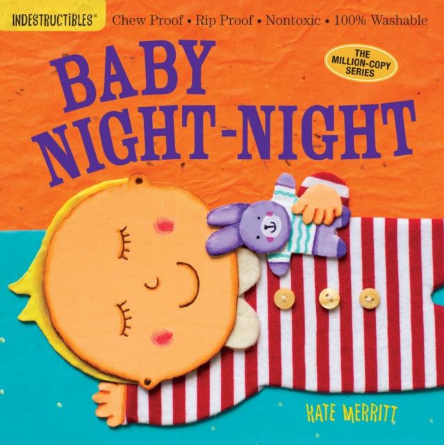 Indestructibles: Baby Night-Night Popular Titles Workman Publishing