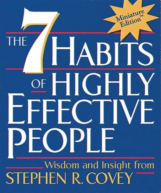The 7 Habits of Highly Effective People by Stephen Covey Extended Range Running Press