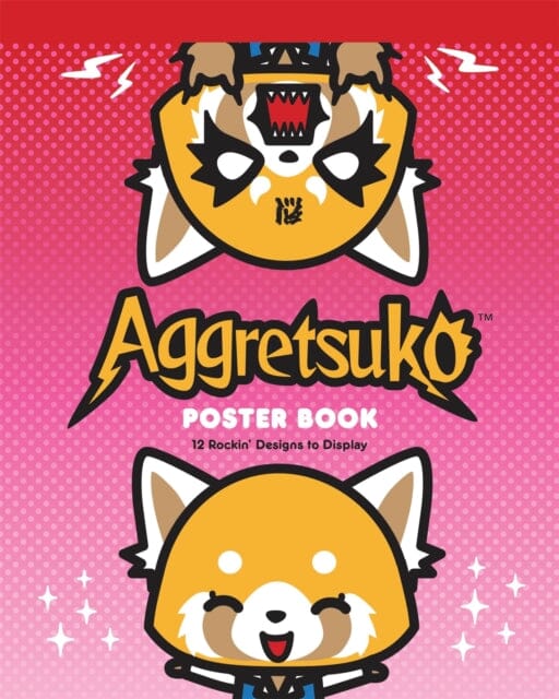 Aggretsuko Poster Book : 12 Rockin' Designs to Display by Sanrio Sanrio Extended Range Running Press, U.S.