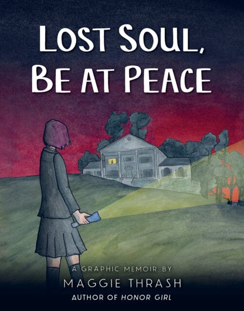 Lost Soul, Be at Peace by Maggie Thrash Extended Range Candlewick Press, U.S.