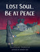 Lost Soul, Be at Peace by Maggie Thrash Extended Range Candlewick Press, U.S.