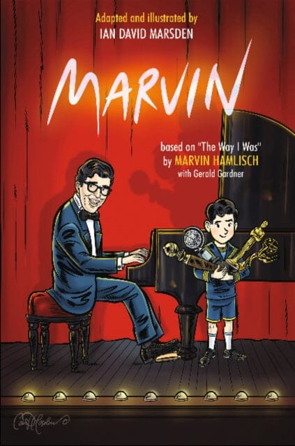 Marvin: Based on The Way I Was by Marvin Hamlisch by Ian David Marsden Extended Range Schiffer Publishing Ltd
