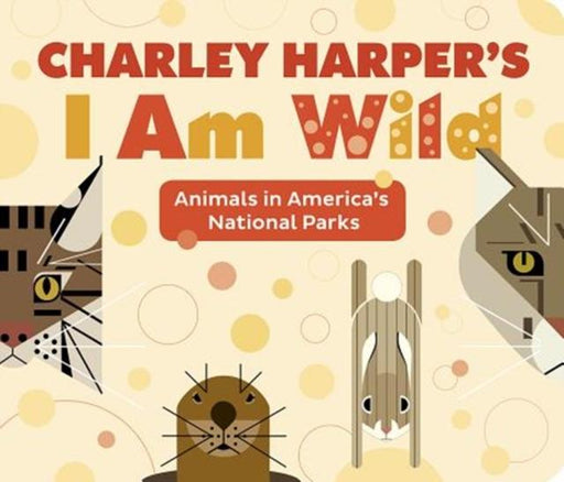 CHARLEY HARPERS I AM WILD Popular Titles POMEGRANATE EUROPE