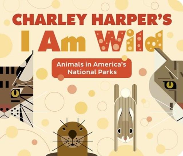 CHARLEY HARPERS I AM WILD Popular Titles POMEGRANATE EUROPE
