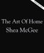 The Art of Home : A Designer Guide to Creating an Elevated Yet Approachable Home by Shea McGee Extended Range HarperCollins Focus