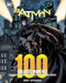 Batman: 100 Greatest Moments : Highlights from the History of The Dark Knight Volume 2 by Robert Greenberger Extended Range Book Sales Inc