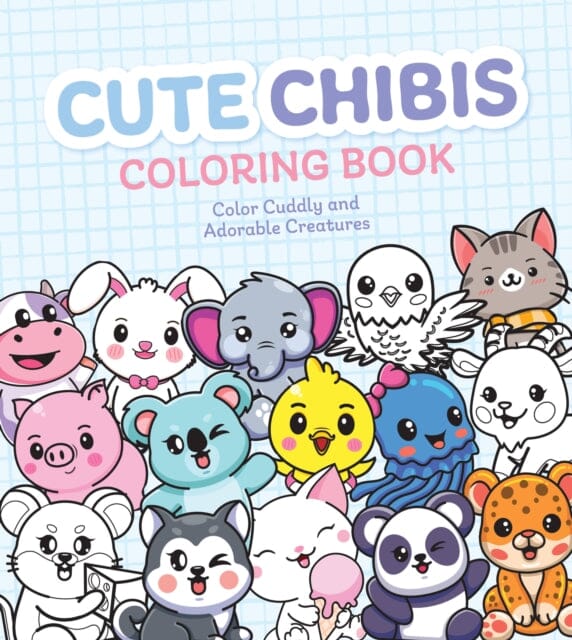 Cute Chibis Coloring Book by Editors of Chartwell Books Extended Range Book Sales Inc