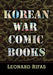 Korean War Comic Books by Leonard Rifas Extended Range McFarland & Co Inc