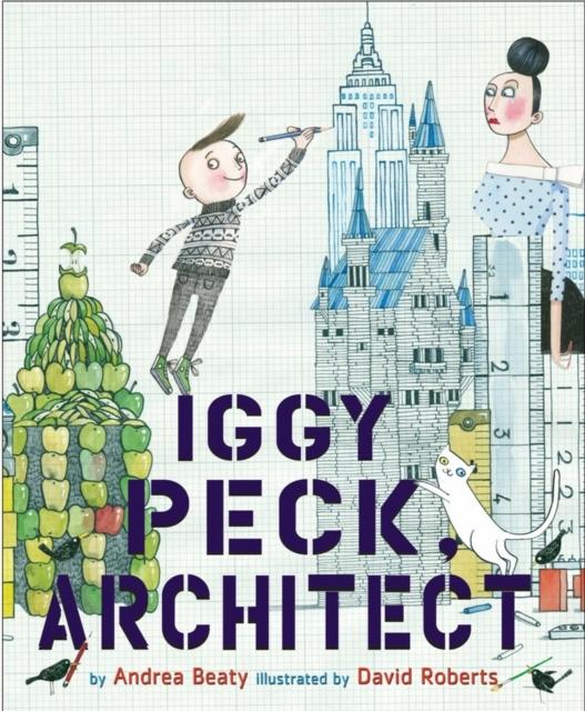 Iggy Peck, Architect Popular Titles Abrams