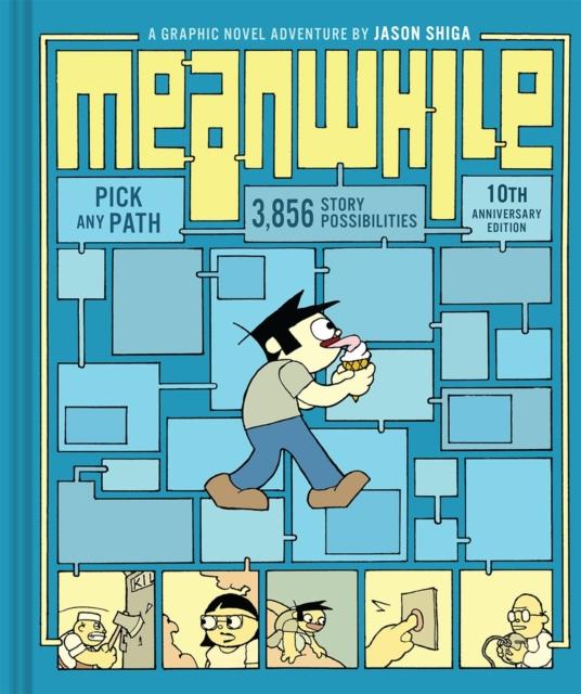 Meanwhile (10th Anniversary Edition) : Pick Any Path. 3,856 Story Possibilities Popular Titles Abrams