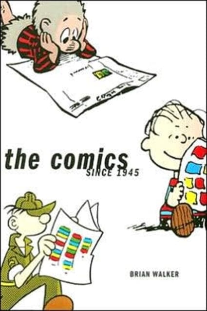 Comics Since 1945 by Brian Wallker Extended Range Abrams