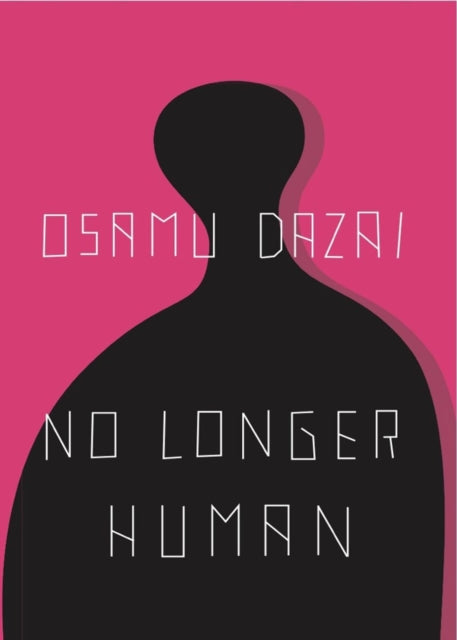No Longer Human by Osamu Dazai Extended Range New Directions Publishing Corporation