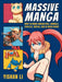 Massive Manga : How to Draw Characters, Animals, Vehicles, Mecha, and So Much More! by Yishan Li Extended Range Stackpole Books
