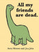 All My Friends Are Dead by Avery Monsen Extended Range Chronicle Books