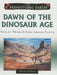 Dawn of the Dinosaur Age : The Late Triassic and Early Jurassic Periods Popular Titles Facts On File Inc