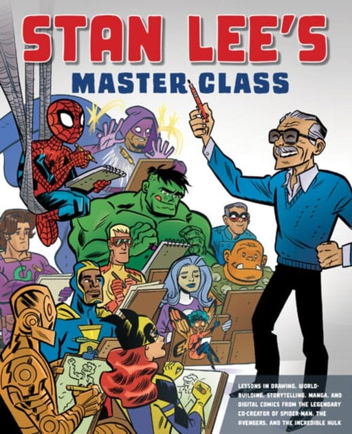 Stan Lee's Master Class by Stan Lee Extended Range Watson-Guptill Publications