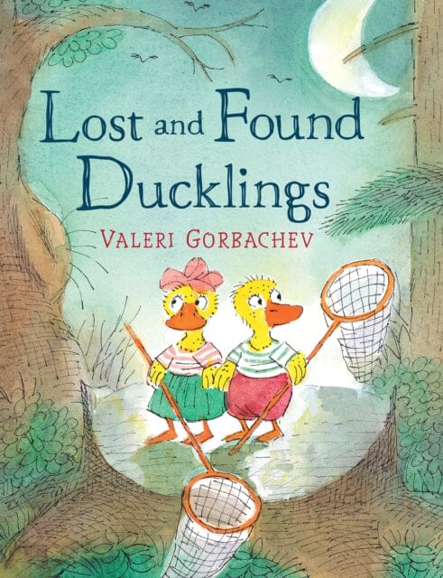 Lost and Found Ducklings by Valeri Gorbachev Extended Range Holiday House Inc