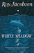 White Shadow by Roy Jacobsen Extended Range Quercus Publishing