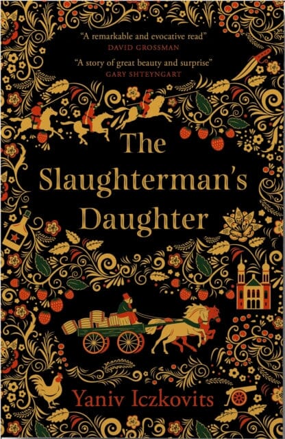 The Slaughterman's Daughter by Yaniv Iczkovits Extended Range Quercus Publishing