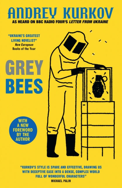 Grey Bees by Andrey Kurkov Extended Range Quercus Publishing
