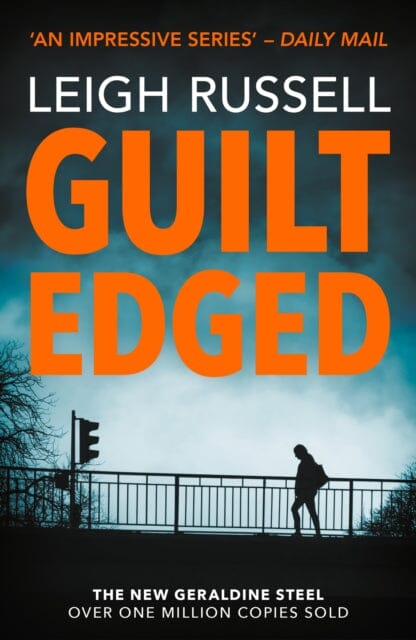 Guilt Edged by Leigh Russell Extended Range Oldcastle Books Ltd
