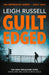 Guilt Edged by Leigh Russell Extended Range Oldcastle Books Ltd