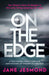 On The Edge by Jane Jesmond Extended Range Oldcastle Books Ltd