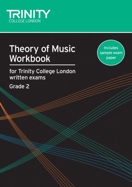 Theory of Music Workbook Grade 2 (2007) by Trinity College London Extended Range Trinity College London Press