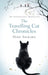The Travelling Cat Chronicles by Hiro Arikawa Extended Range Transworld Publishers Ltd