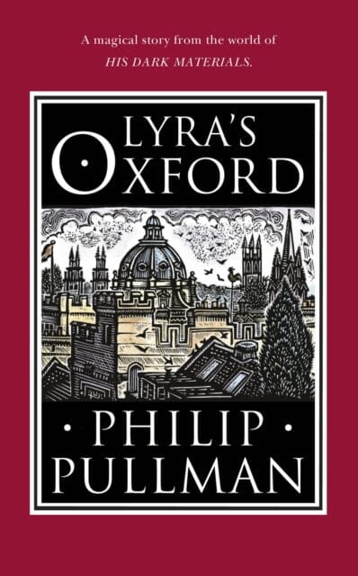 Lyra's Oxford by Philip Pullman Extended Range Penguin Random House Children's UK