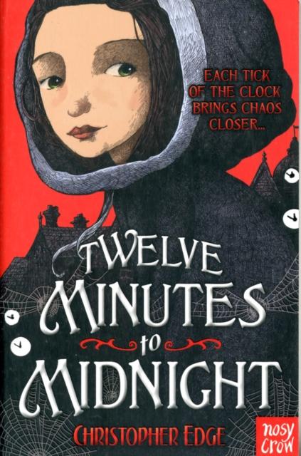 Twelve Minutes to Midnight Popular Titles Nosy Crow Ltd