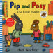 Pip and Posy: The Little Puddle Popular Titles Nosy Crow Ltd