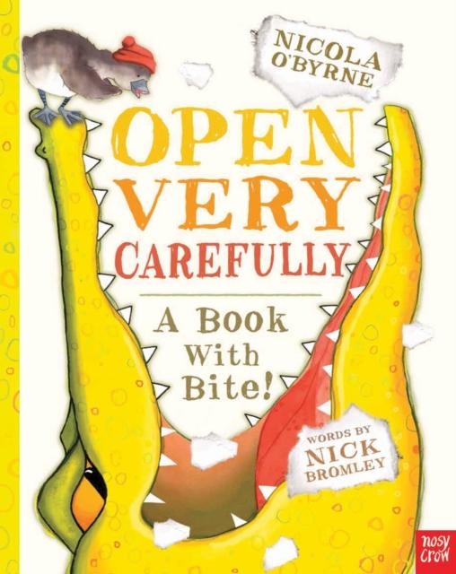 Open Very Carefully Popular Titles Nosy Crow Ltd