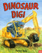 Dinosaur Dig! Popular Titles Nosy Crow Ltd