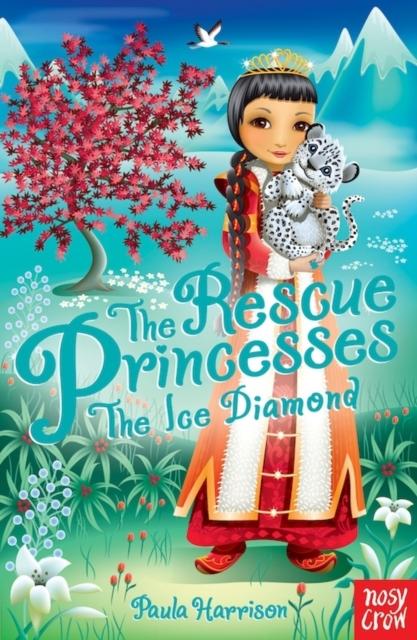 The Rescue Princesses: The Ice Diamond Popular Titles Nosy Crow Ltd